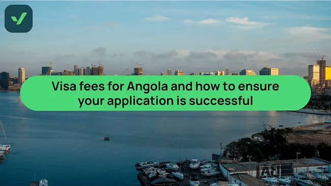 Angola visa fees and requirements: Complete guide 2025 cover image
