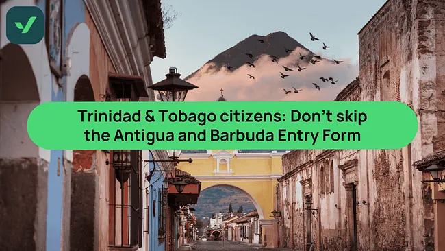 Antigua Entry Form for Trinidad & Tobago citizens | iVisa cover image