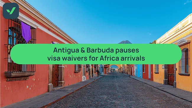 Antigua & Barbuda pauses visa waivers for Africa arrivals cover image
