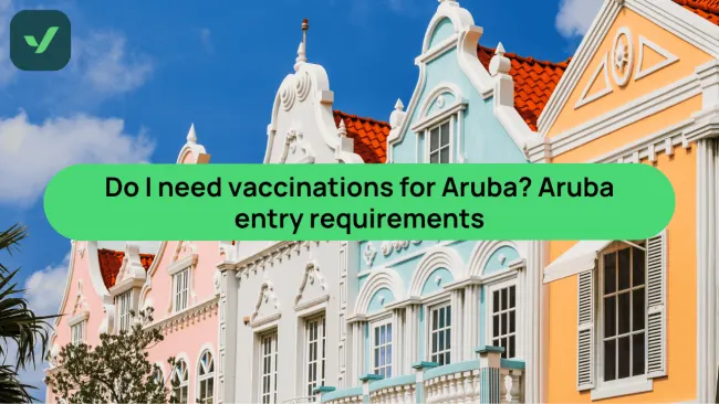 Do I need vaccinations for Aruba? Aruba ED Card and entry requirements cover image