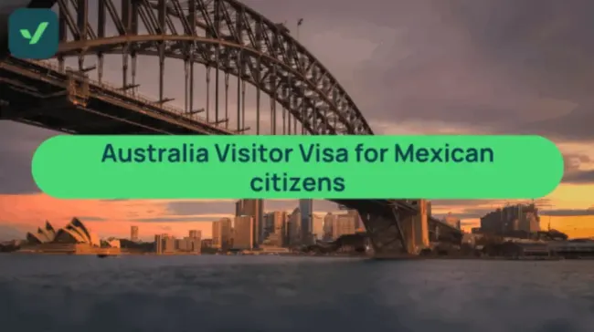 How to get an Australia Visitor Visa for Mexican citizens | iVisa cover image