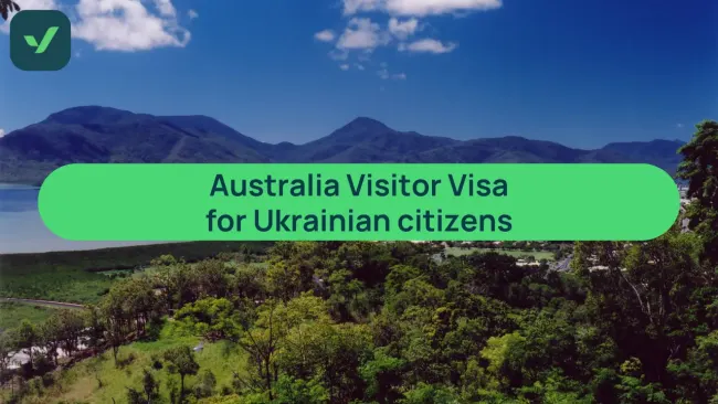 Australia Visitor Visa guide for Ukrainian citizens | iVisa cover image