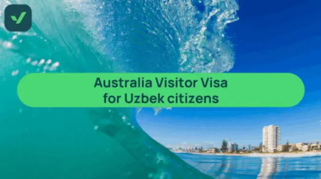 Australia Visitor Visa guide for Uzbekistan citizens | iVisa cover image