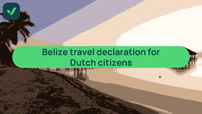Belize travel declaration for Dutch citizens | A complete guide cover image