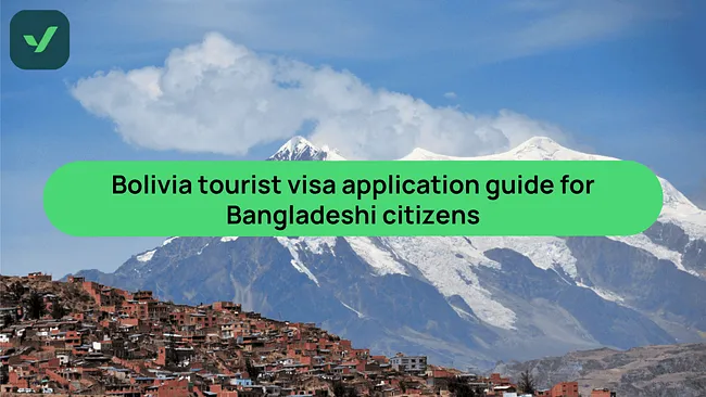 Bolivia tourist visa guide for Bangladeshi citizens | iVisa cover image