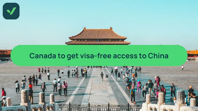 Canada to get visa-free access to China | iVisa cover image