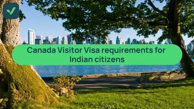 What are the Canada Visitor Visa requirements for Indians? cover image