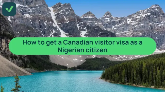 How to get a Canadian Visitor Visa as a Nigerian citizen cover image