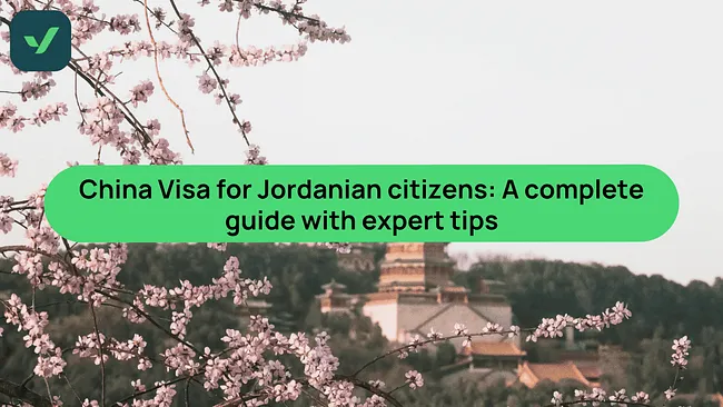 China Visa for Jordanian citizens: A complete guide with expert tips cover image