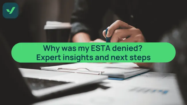 Denied ESTA? Here's what went wrong, according to an expert cover image