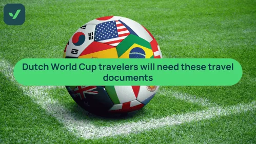 26 WC Guide for Dutch Fans: Visas, Schedule & FAQs | iVisa. cover image