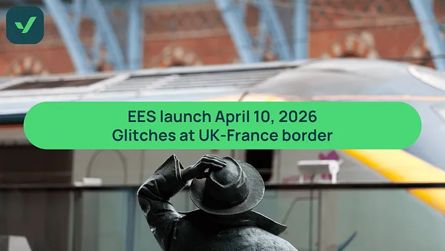 EES launch April 2026: Glitches at UK-France border | iVisa cover image