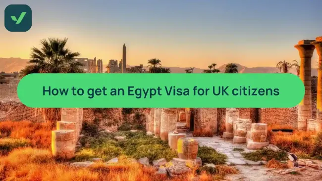Egypt Visa for UK citizens: Requirements and application process cover image