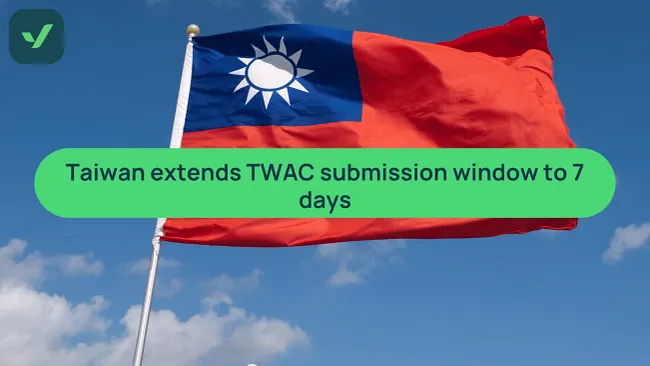 Taiwan extends TWAC submission window to 7 days cover image