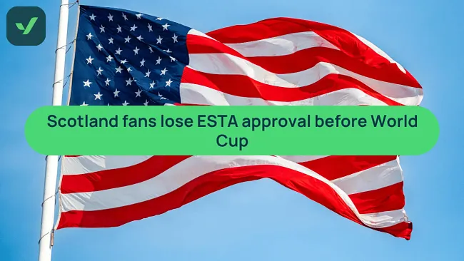 Scotland fans lose ESTA approval ahead of World Cup cover image