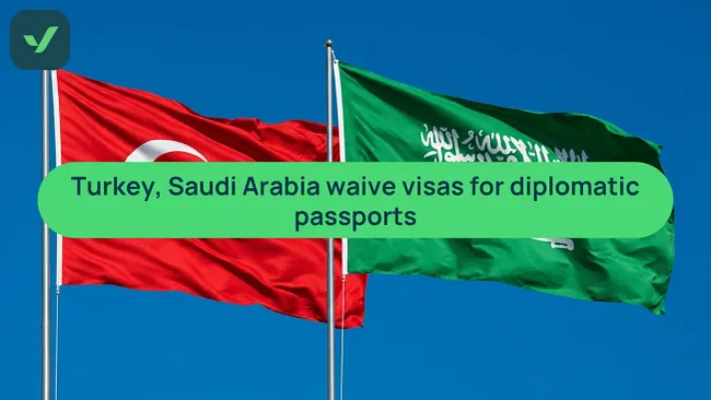 Turkey, Saudi Arabia agree on diplomatic visa waiver cover image