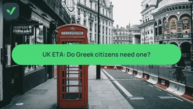 Mandatory UK ETA for Greek citizens in 2025: How to get it fast cover image