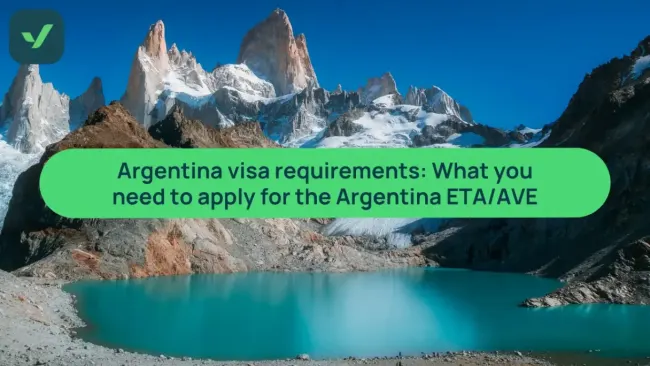 Argentina visa requirements: What you need to apply for the Argentina ETA/AVE cover image