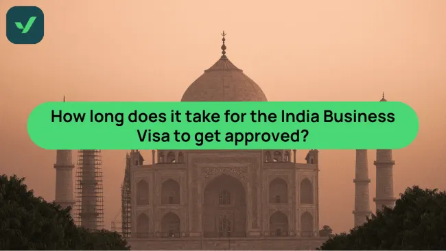 How long does the India business visa take to process? Tips for fast approval cover image