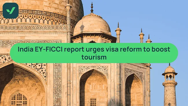 India EY-FICCI report urges visa reform to boost tourism cover image