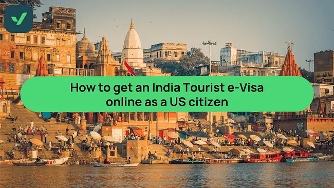 How to get an India Tourist e-Visa online as a US citizen cover image