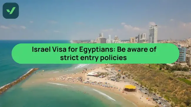 Israel Visa for Egyptians: Stricter policies in 2025 | iVisa cover image