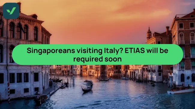 Italy ETIAS for Singaporeans – how to apply before 2026 | iVisa cover image