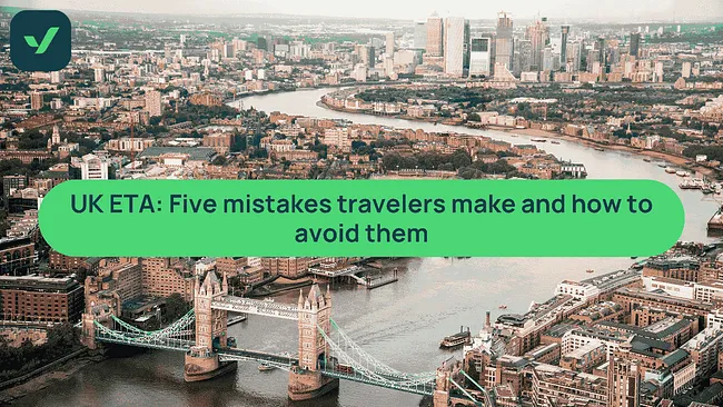 UK ETA: Five mistakes travelers make and how to avoid them cover image