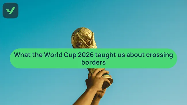 What World Cup 2026 taught us about visa readiness cover image