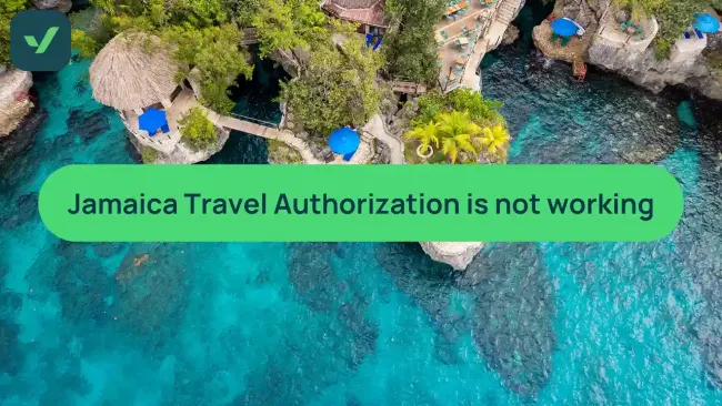 Jamaica Travel Authorization is not working | iVisa cover image
