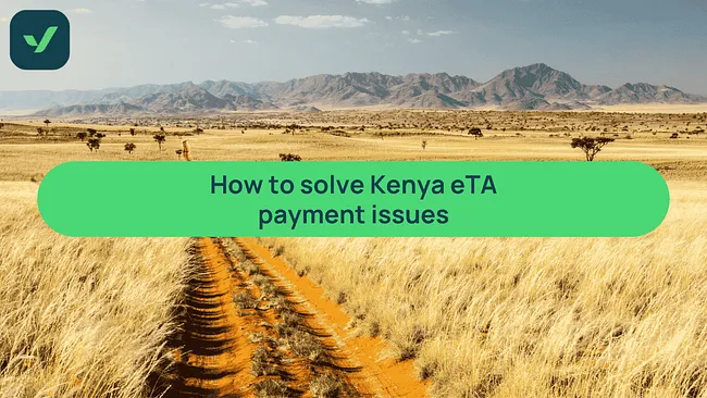 How to fix Kenya eTA payment errors (2026 guide) | iVisa cover image