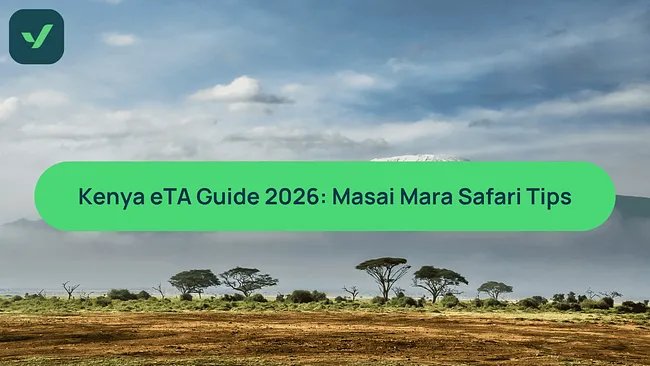 Kenya eTA Guide 2026: Masai Mara Safari Tips cover image