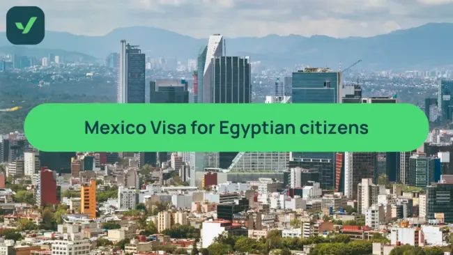 Mexico visa for Egyptian citizens: Find out how to apply cover image