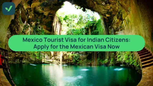 Mexico Visa for Indians - Avoid Rejection Risks cover image