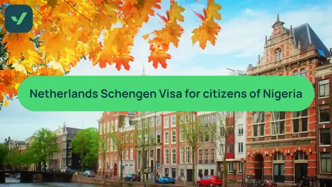 Citizens of Nigeria: One mistake could get your Netherlands Schengen Visa rejected - here’s how to avoid it cover image