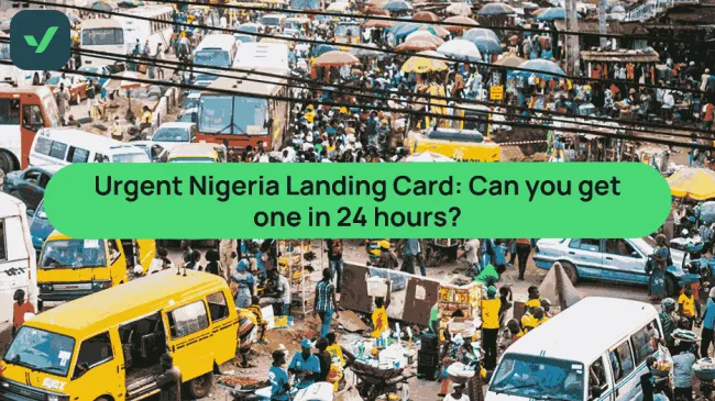 Urgent Nigeria Landing Card: Can you get one in 24 hours? cover image