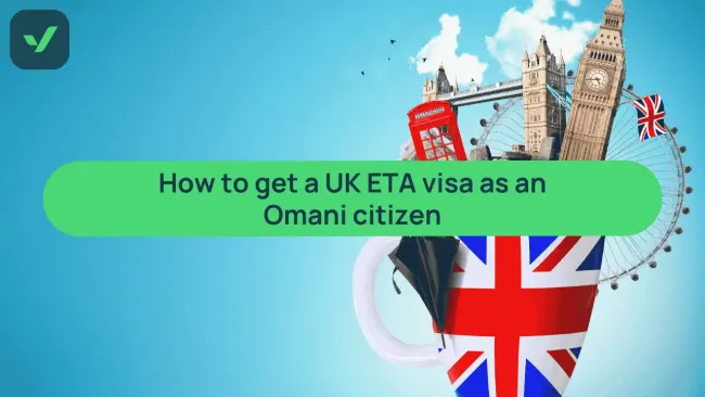 UK ETA for Omani citizens: How to apply, requirements, and costs cover image