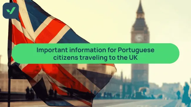 Important new UK travel requirements for Portuguese visitors cover image