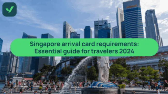 SG Arrival Card requirements: Guide to Entry into Singapore cover image