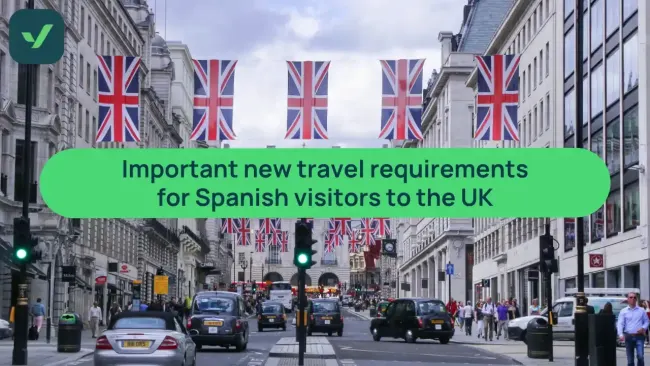 Important new travel requirements for Spanish visitors to the UK cover image