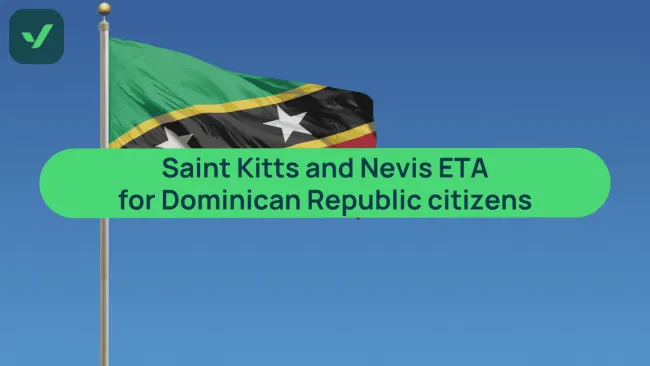 Saint Kitts and Nevis ETA for Dominican Republic citizens cover image