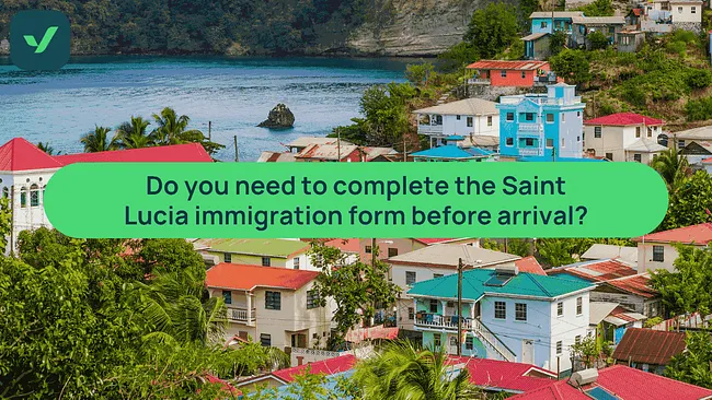 Do you need to complete the Saint Lucia immigration form? | iVisa cover image