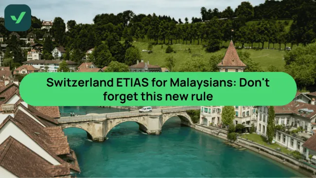 Switzerland ETIAS for Malaysians: Check the 2026 rules | iVisa cover image