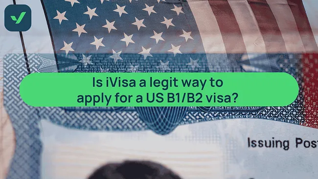 Is iVisa legit? How our US B1/B2 visa service works cover image