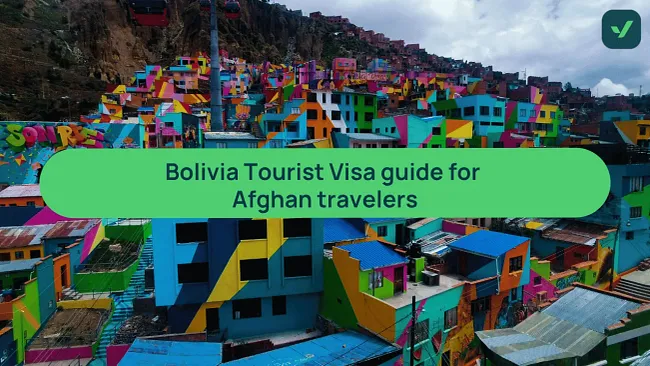 Best Bolivia visa information for Afghan travelers cover image