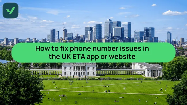 How to fix phone number issues in the UK ETA app | iVisa cover image