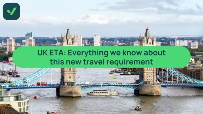 UK ETA: Everything you need to know about this new travel requirement cover image