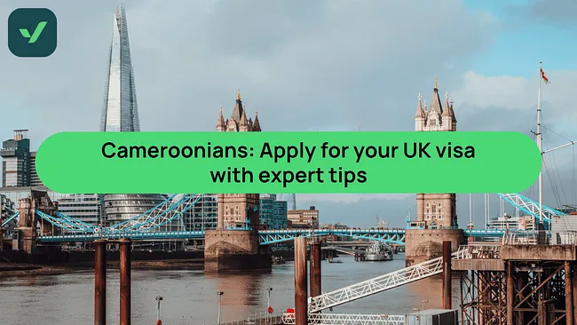 Cameroonians: Apply for your UK visa with expert tips cover image