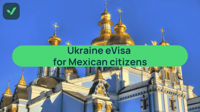 Ukraine eVisa for Mexican citizens: What you need to know cover image