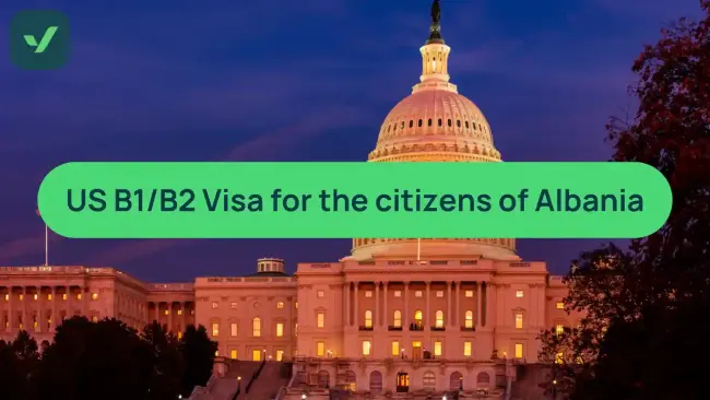 USA B1/B2 Visa for Albanian citizens: Complete guide | iVisa cover image